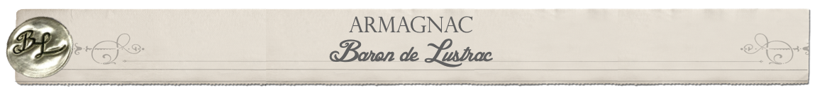 ARMAGNAC BARON DE LUSTRAC